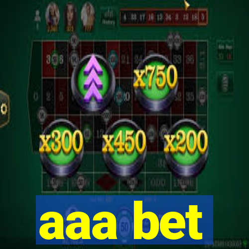 aaa bet